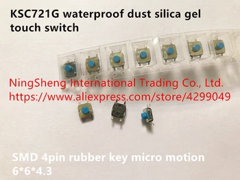 Originale nye KSC721G vandtæt støv silica gel touch skift 6*6*4.3 SMD 4pin gummi-tasten micro motion